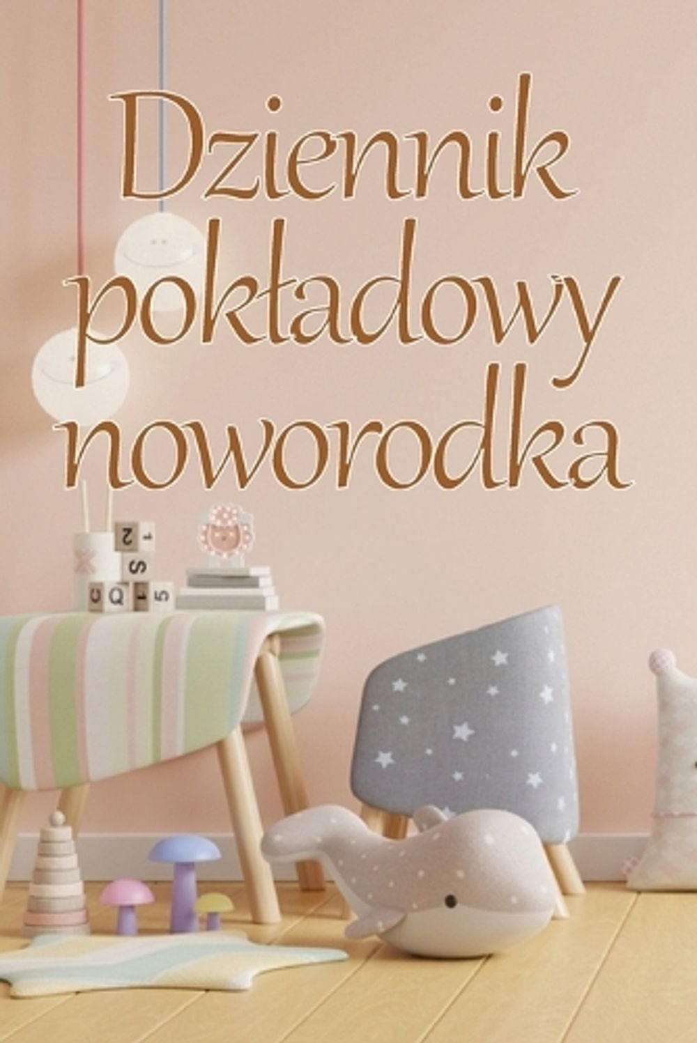 Dziennik pokladowy noworodka by Antonina Lorbiecka - ISBN: 9783986083182