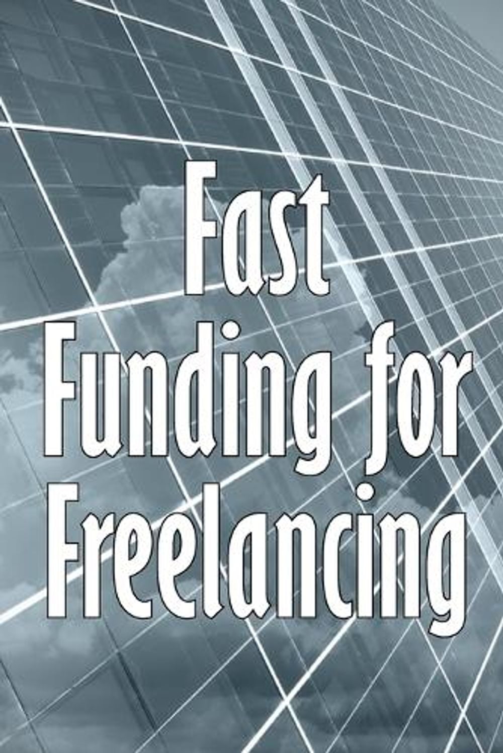 Fast Funding for Freelancing by Caroline Brighton - ISBN: 9783986086442