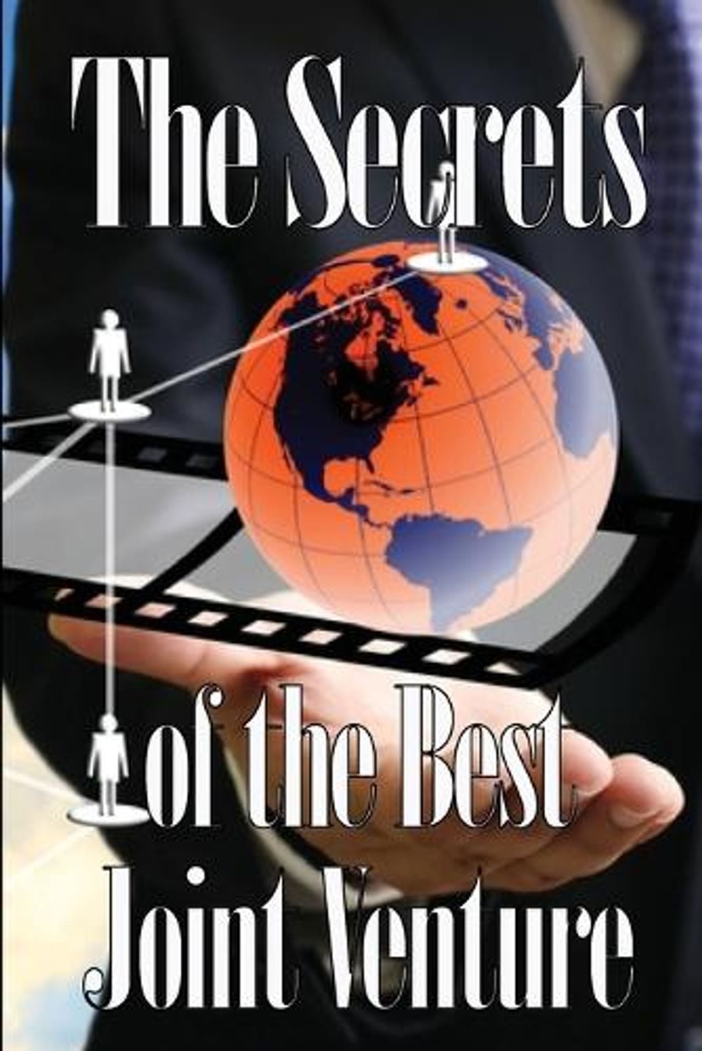 The Secrets of the Best Joint Venture by Christine McKenzie - ISBN: 9783986087852