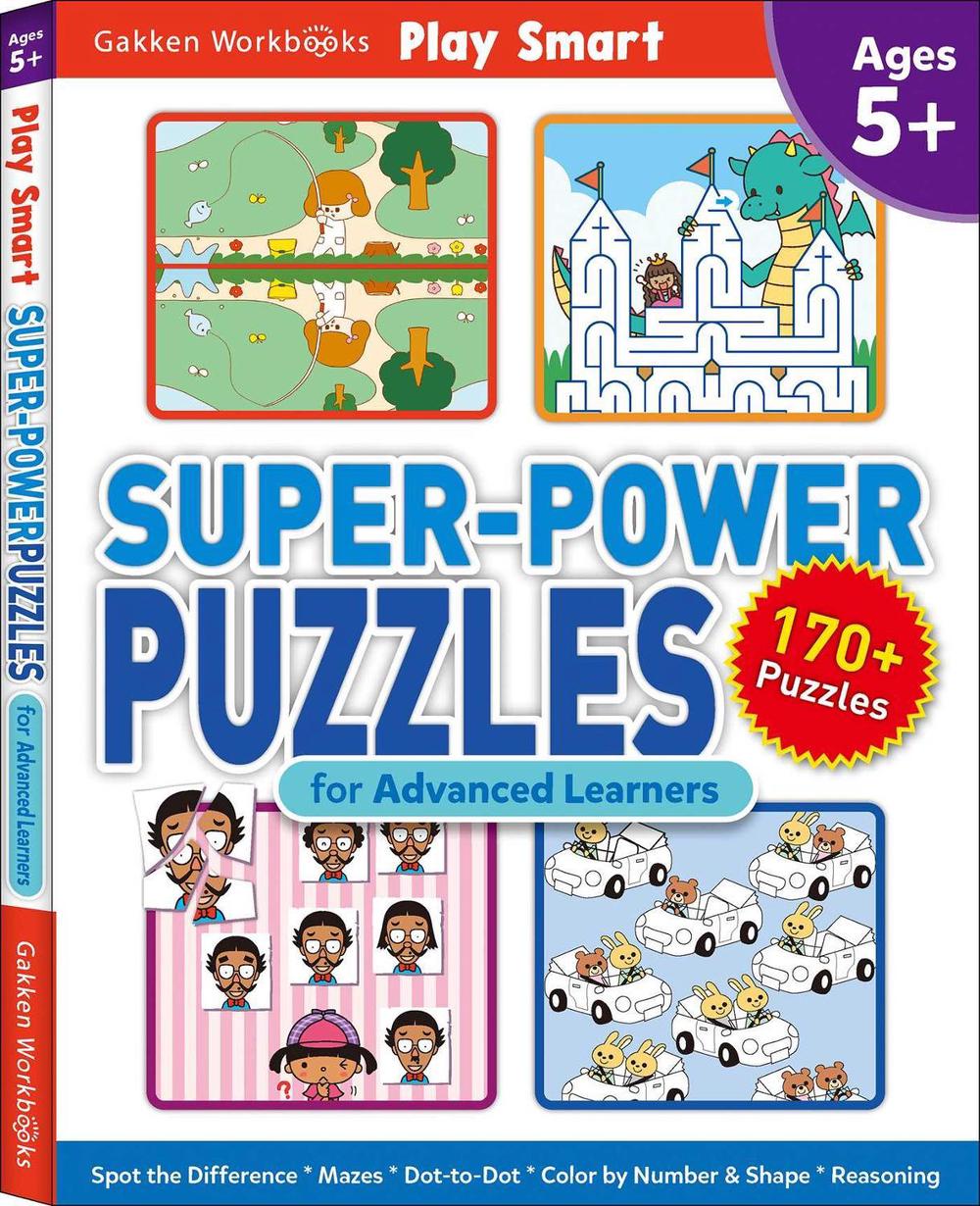 Play Smart Super-Power Puzzles for Advanced Learners by Gakken early childhood experts - ISBN: 9784056212495