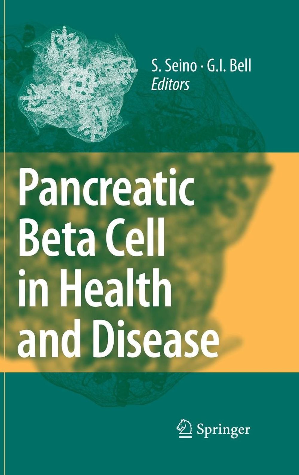 Pancreatic Beta Cell in Health and Disease, 2008th Edition by Susumu ...