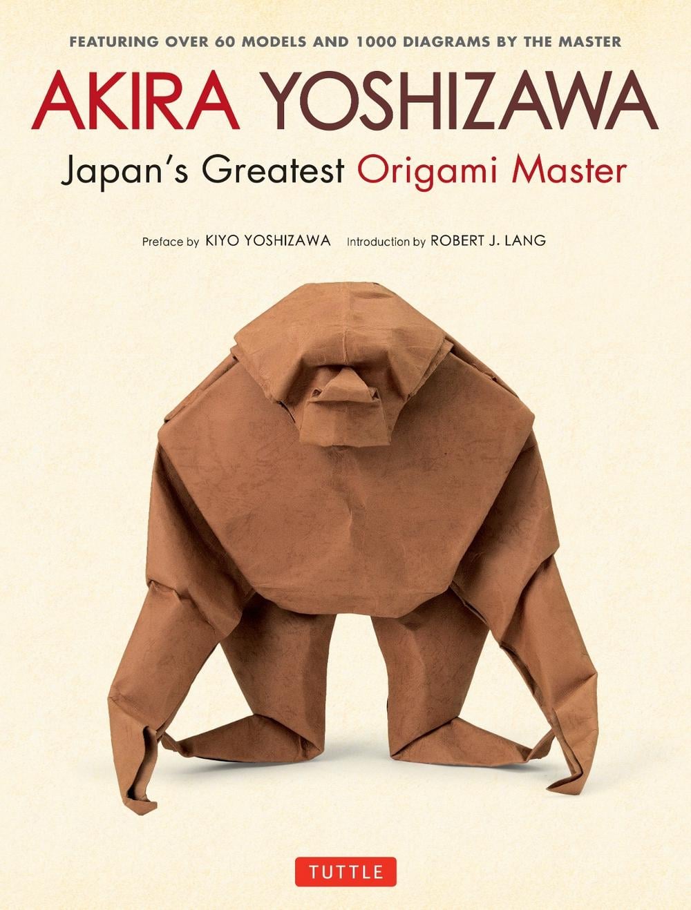 Akira Yoshizawa, Japan's Greatest Origami Master by Akira Yoshizawa - ISBN: 9784805313930