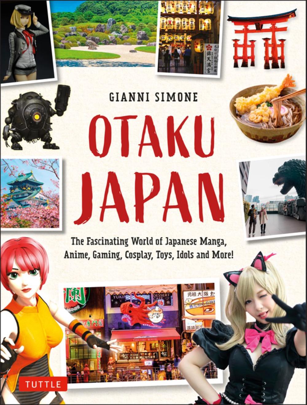 Otaku Japan by Gianni Simone, Paperback, 9784805315149 | Buy online at The  Nile