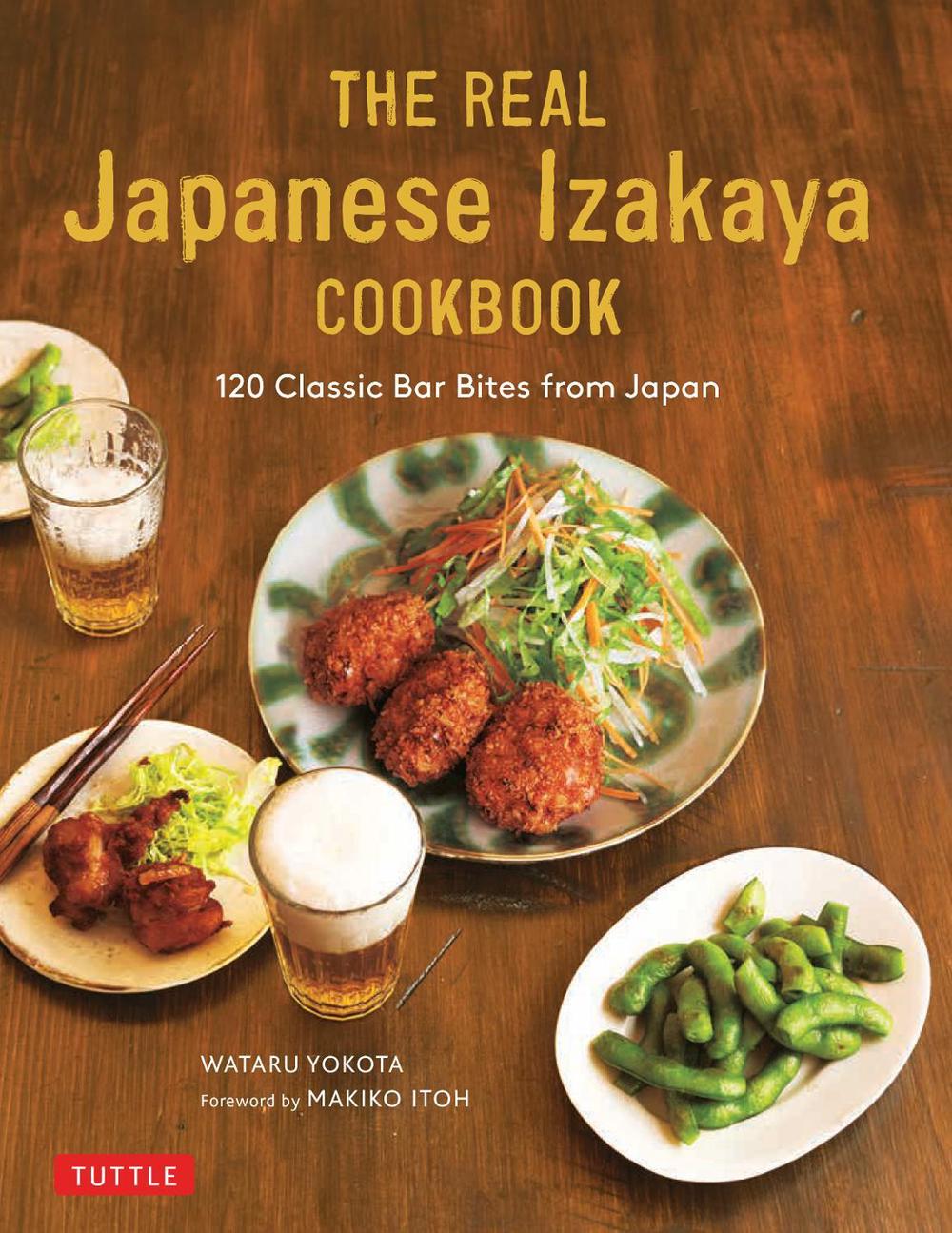 The Real Japanese Izakaya Cookbook, 9784805315286