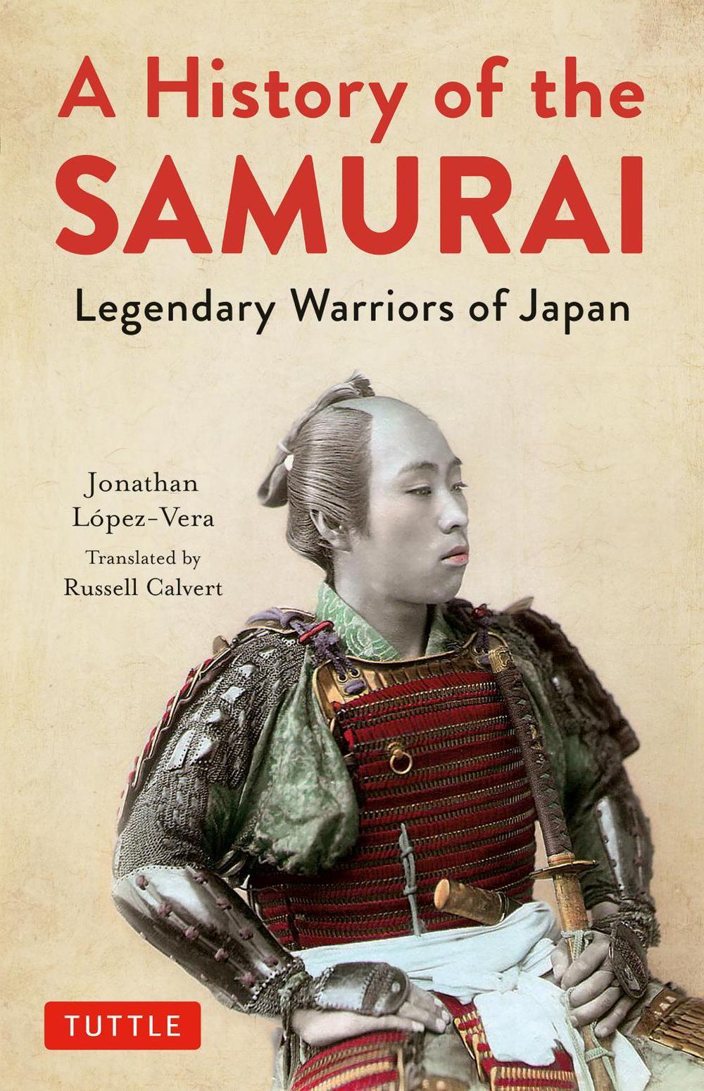 A History of the Samurai, 9784805315354