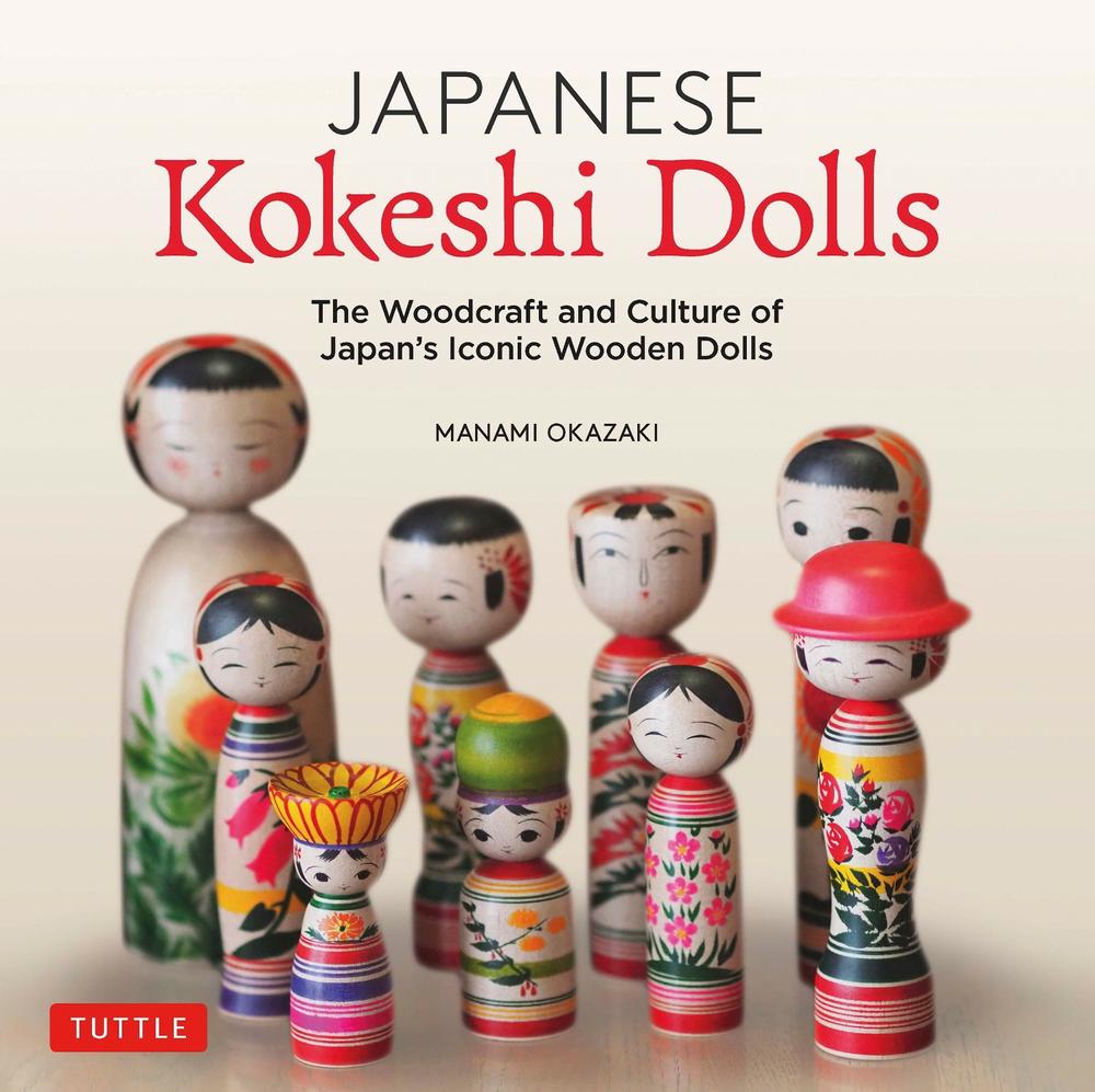 Japanese Kokeshi Dolls, 9784805315545