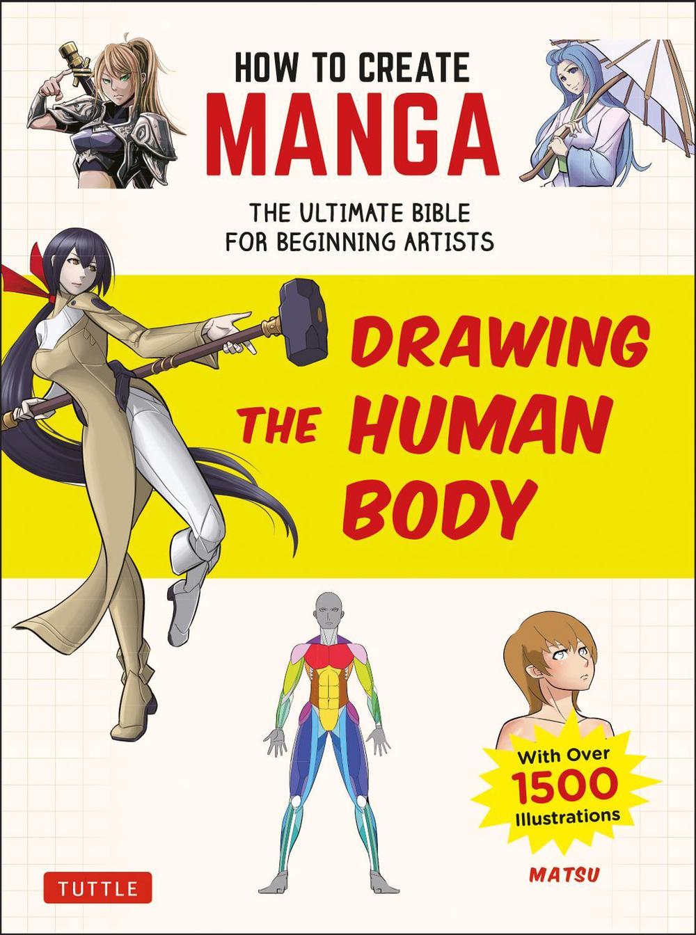 How to Create Manga: Drawing the Human Body, 9784805315613