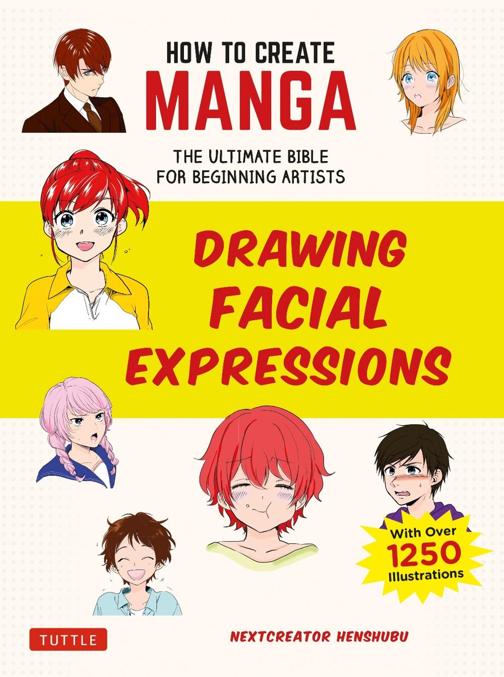 How to Create Manga: Drawing Facial Expressions, 9784805315620