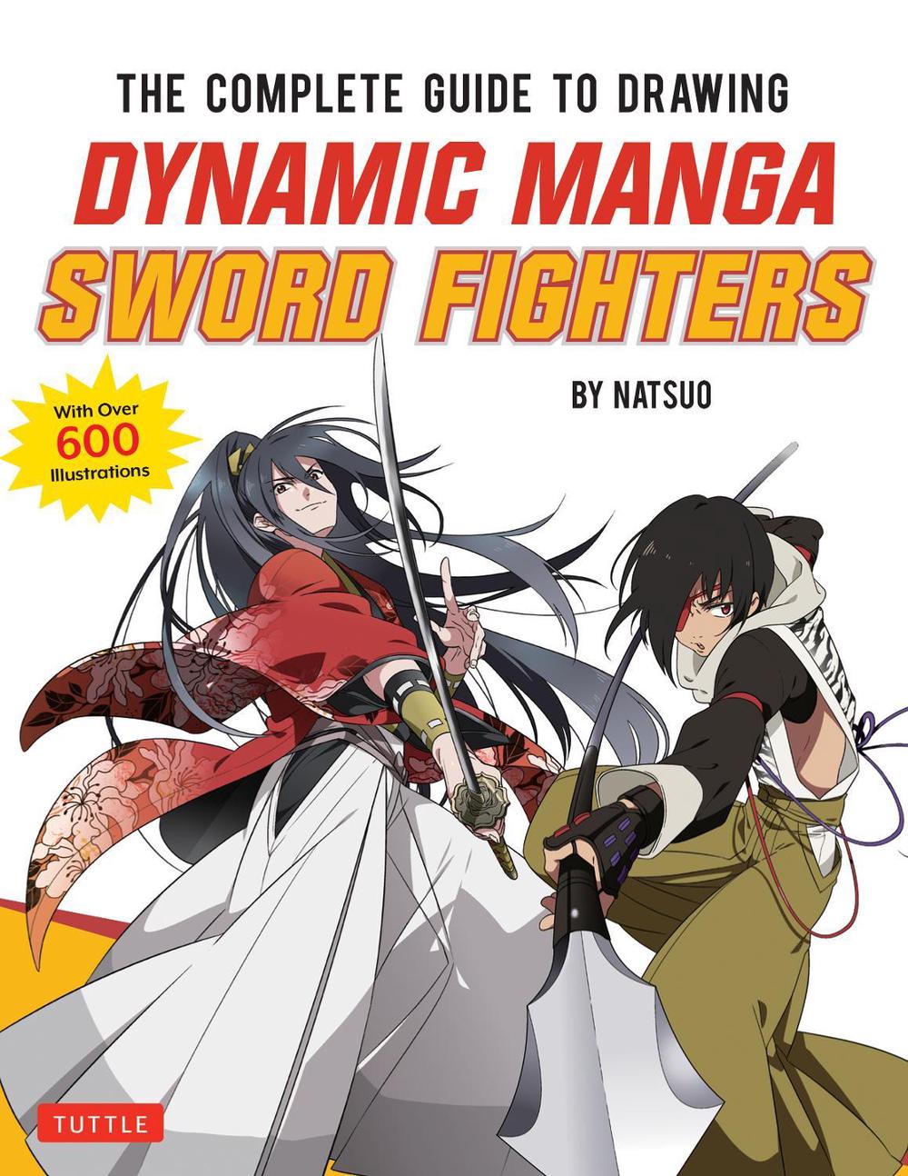 The Complete Guide to Drawing Dynamic Manga Sword Fighters, 9784805315651