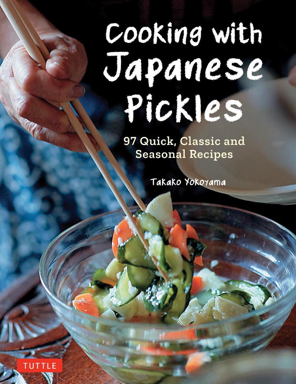 Cooking with Japanese Pickles, 9784805316634