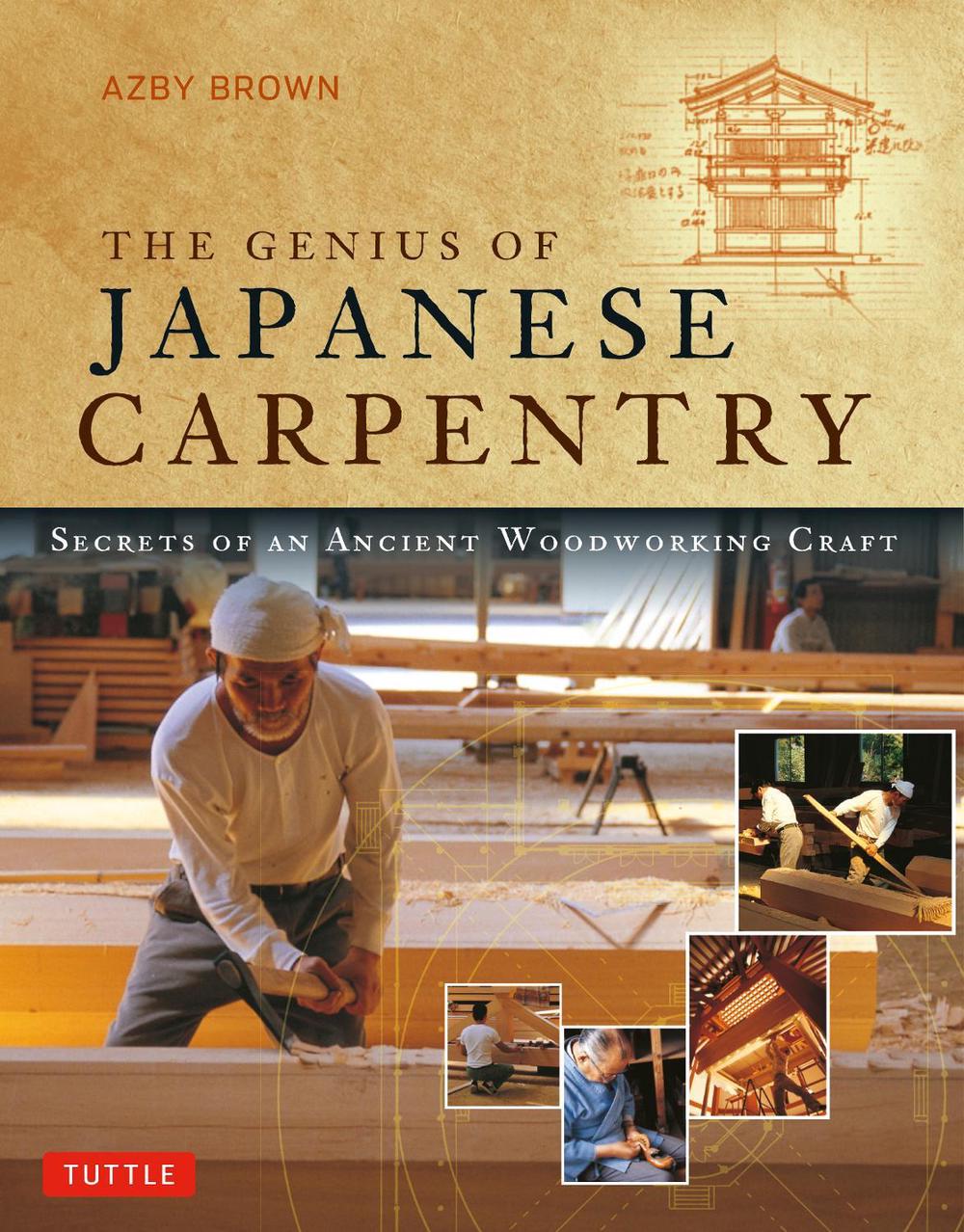 The Genius of Japanese Carpentry, 9784805316689