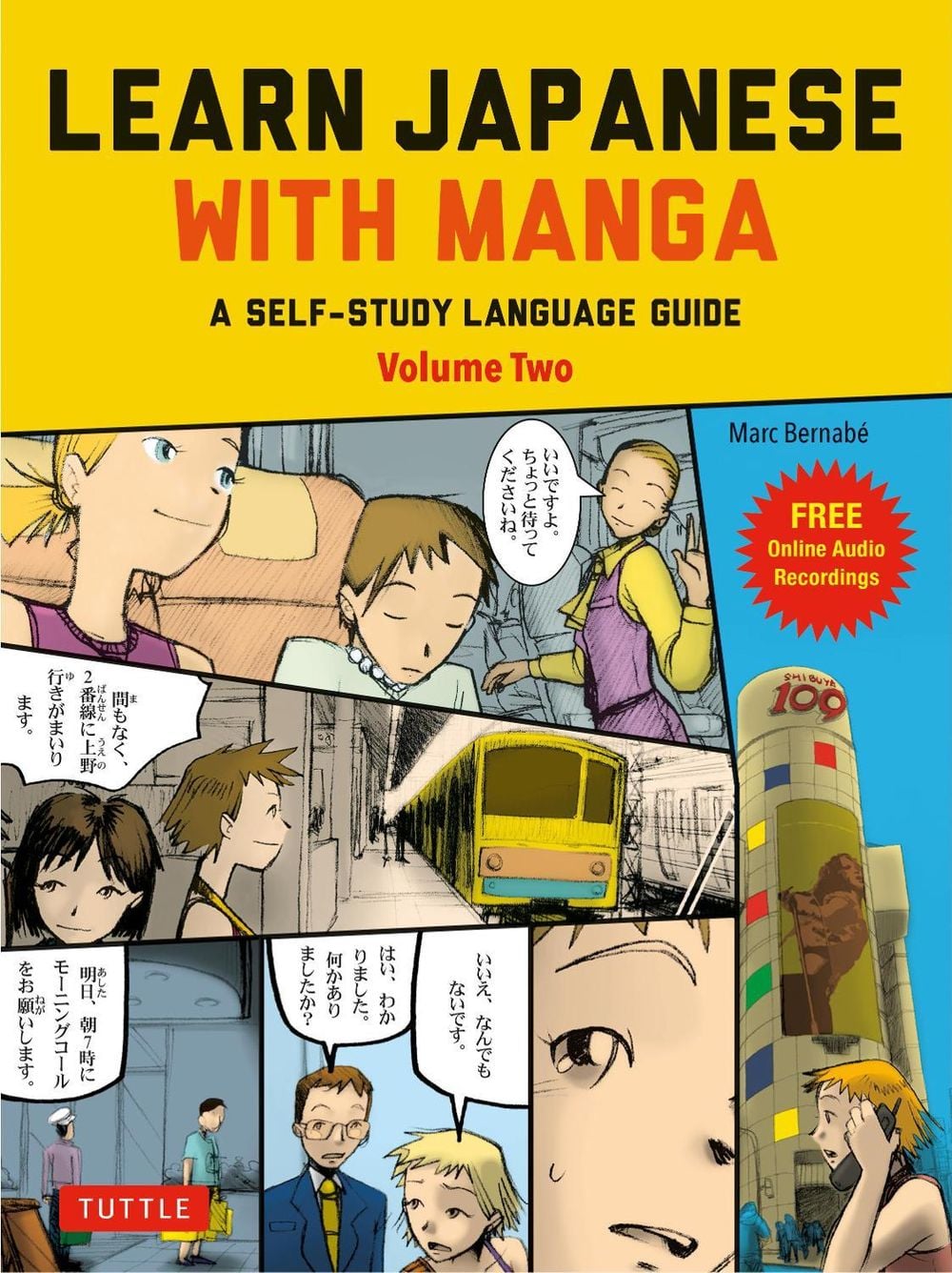 Learn Japanese with Manga Volume Two by Marc Bernabe - ISBN: 9784805316948