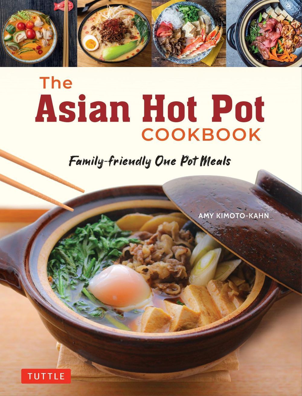 The Asian Hot Pot Cookbook by Amy Kimoto-Kahn - ISBN: 9784805317198