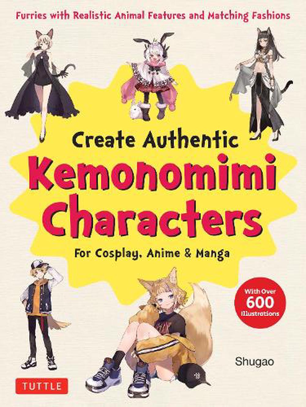 Create Kemonomimi Characters for Cosplay, Anime & Manga by Shugao,  Paperback, 9784805317693 | Buy online at The Nile