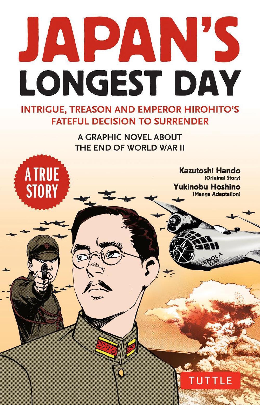 Japan's Longest Day: A Graphic Novel About the End of WWII, 9784805317792