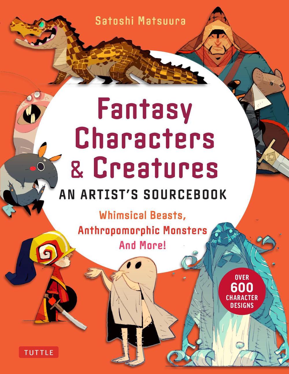 Fantasy Characters & Creatures: An Artist's Sourcebook, 9784805317945