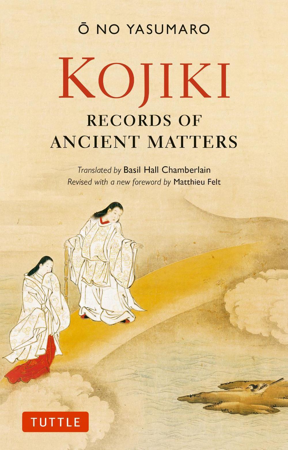 Kojiki: Fully Revised Edition, 9784805318331
