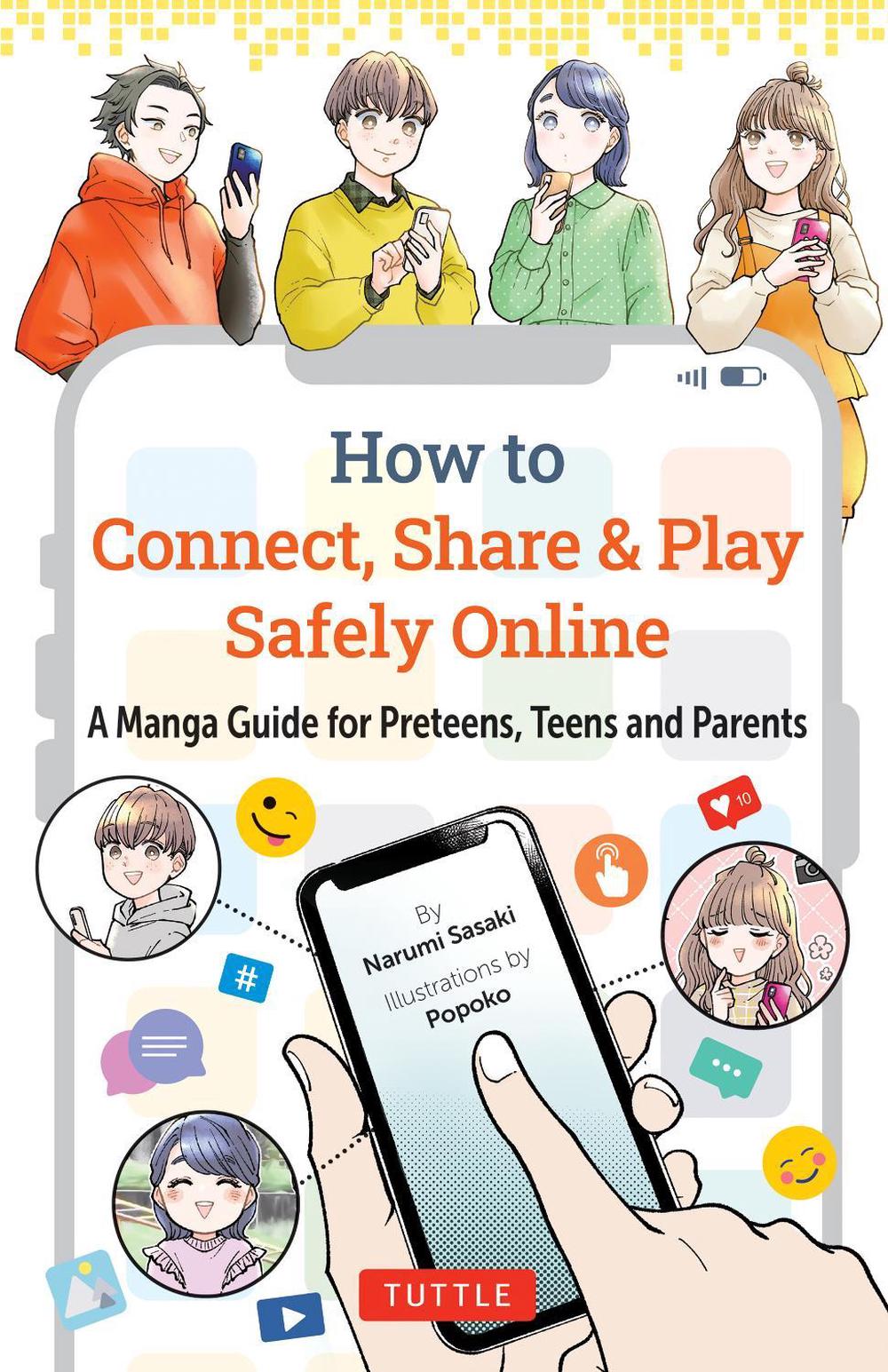 How to Connect, Share & Play Safely Online, 9784805319079