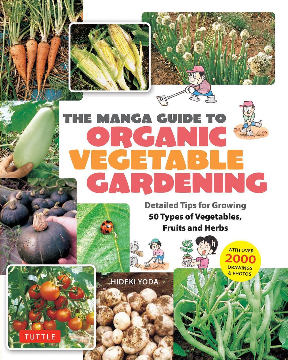 The Manga Guide to Organic Vegetable Gardening, 9784805319086