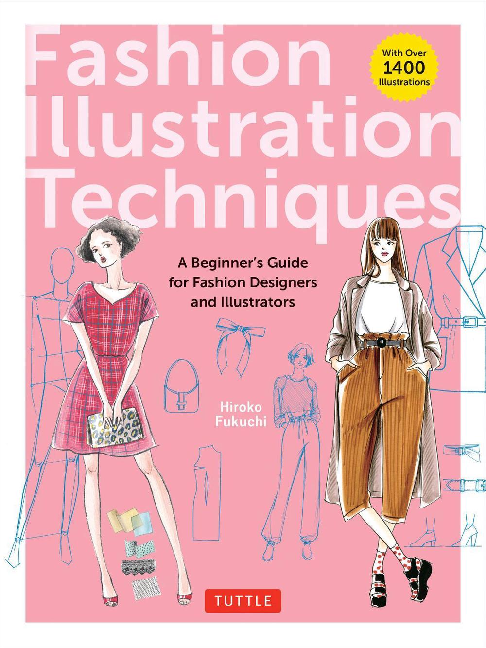 Fashion Illustration Techniques, 9784805319451