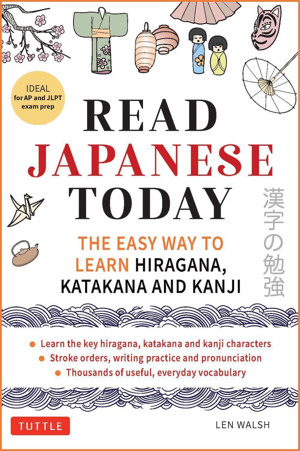 Read Japanese Today by Len Walsh - ISBN: 9784805319574