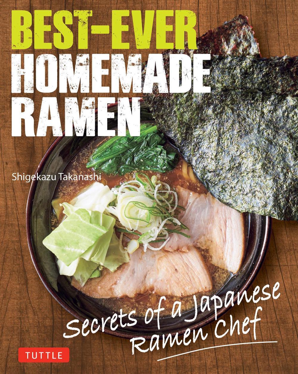 Best-Ever Homemade Ramen, 9784805319628
