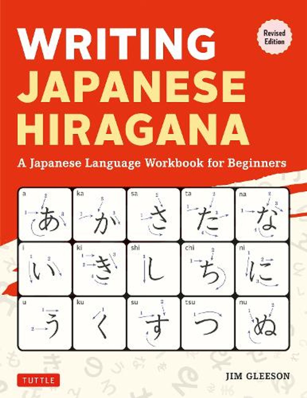 Writing Japanese Hiragana by Jim Gleeson - ISBN: 9784805320884