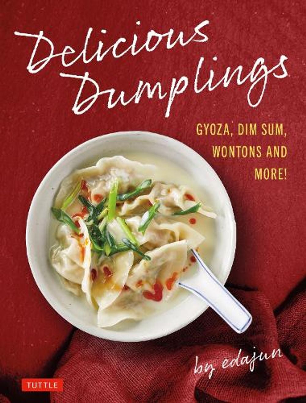 Delicious Dumplings by Eda Jun - ISBN: 9784805321256