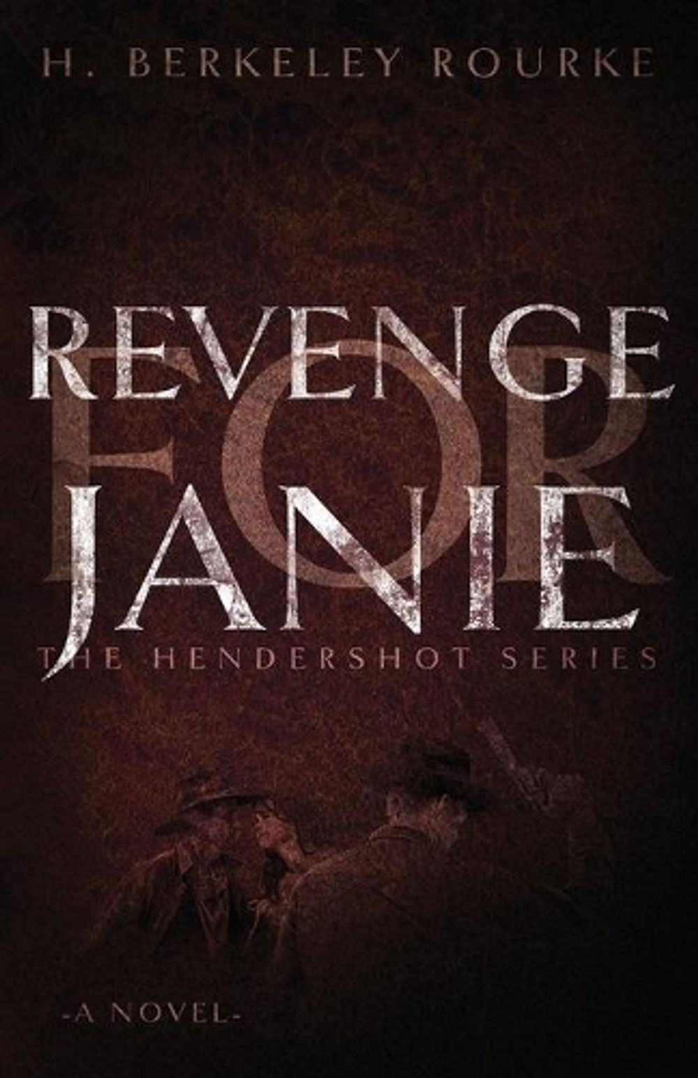 Revenge for Janie by H. Berkeley Rourke - ISBN: 9784824116406