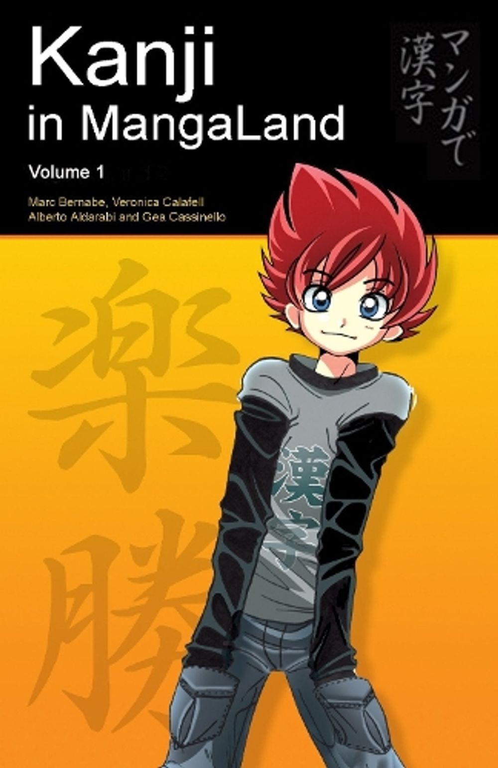 Kanji in MangaLand by Marc Bernabe - ISBN: 9784889962215