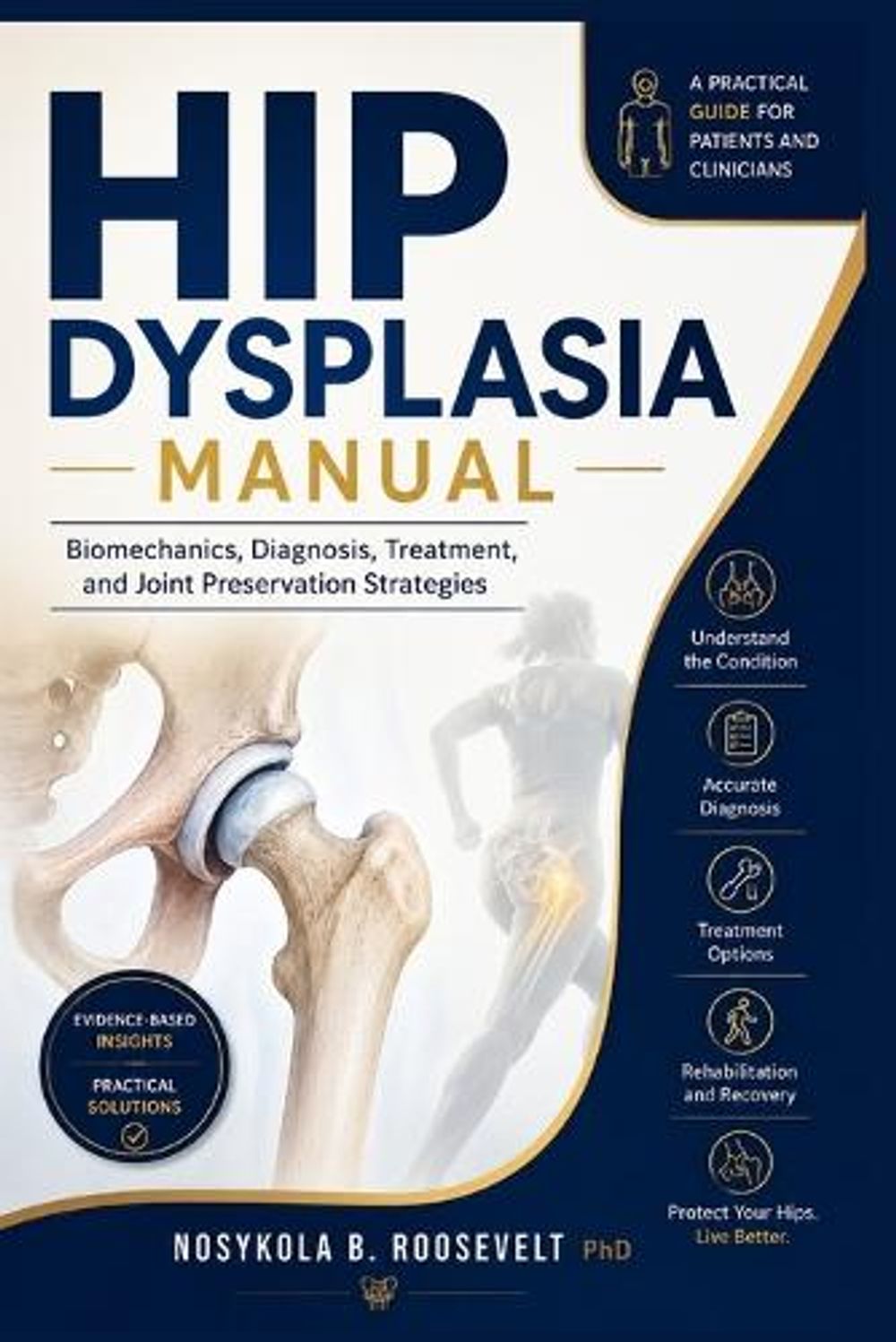 Hip Dysplasia Manual by Nosykola B. Roosevelt - ISBN: 9785376020128