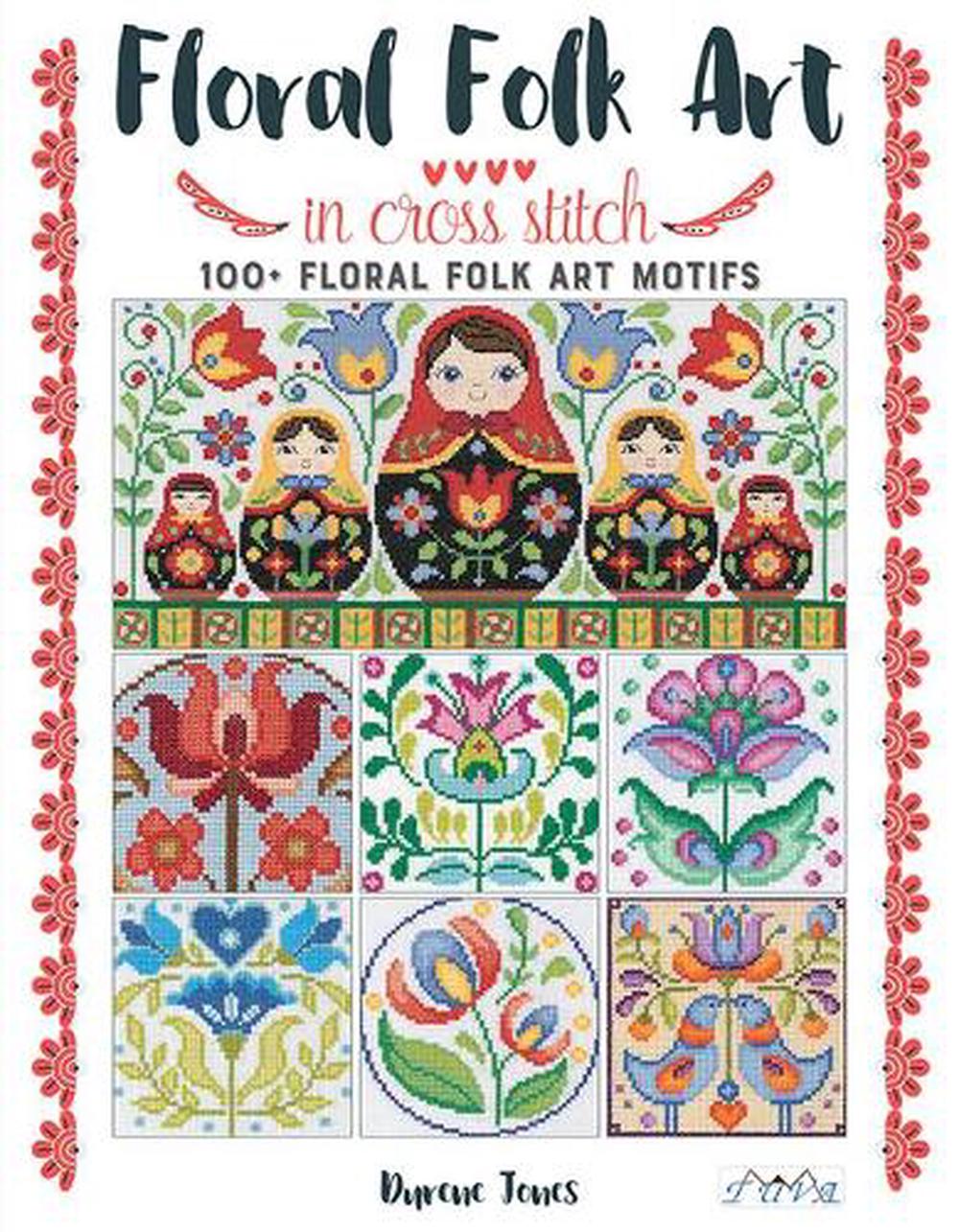 Floral Folk Art in Cross Stitch, 9786057834157