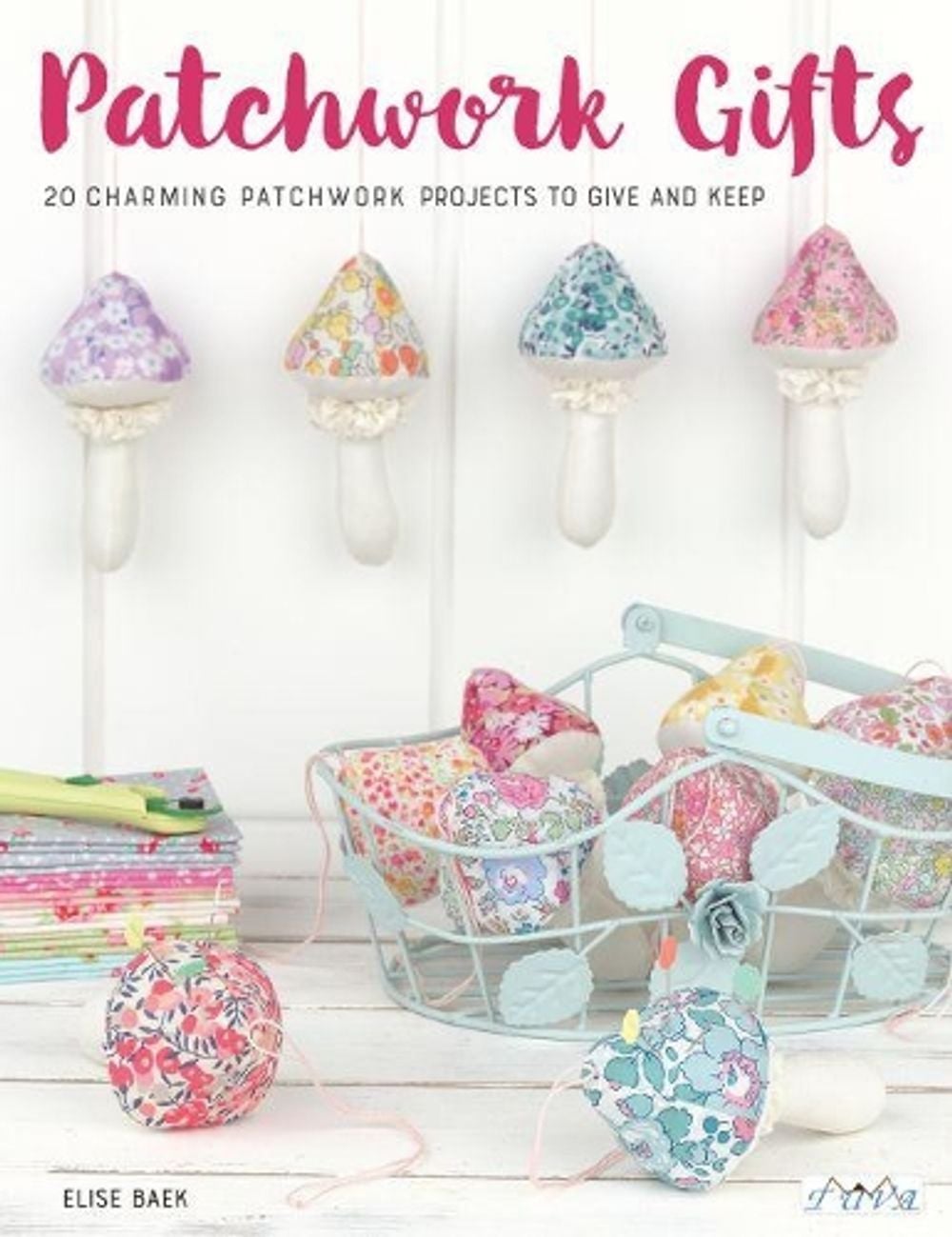 Patchwork Gifts by Elise Baek - ISBN: 9786059192606