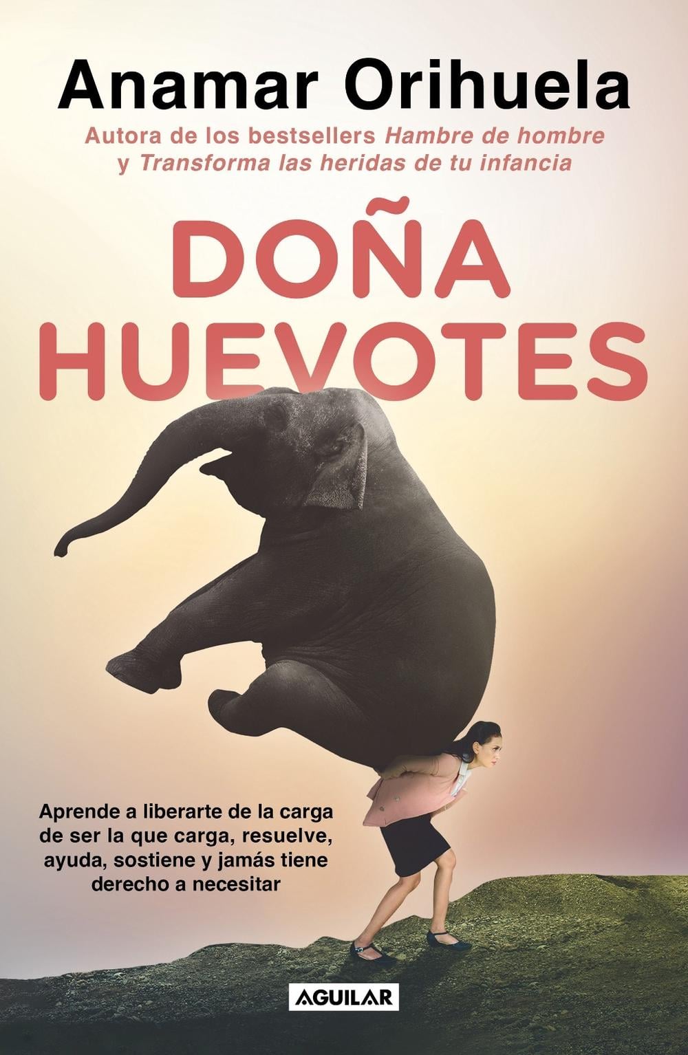 Doña Huevotes / Mrs. Courage by Anamar Orihuela - ISBN: 9786073828284