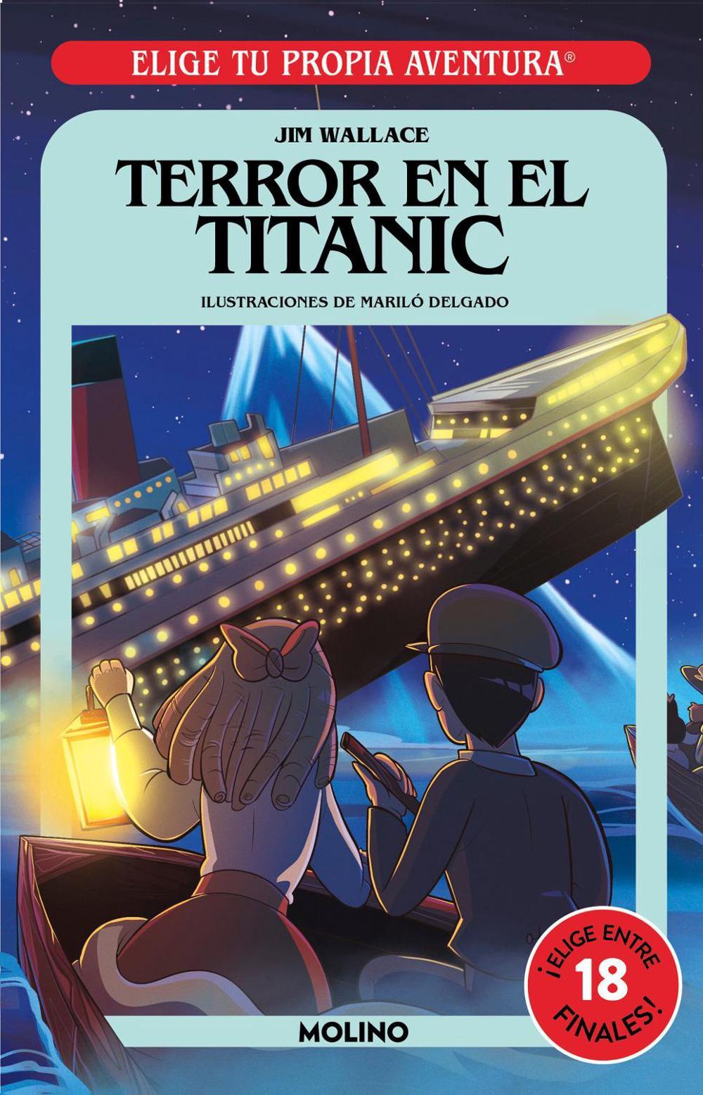 Terror en el Titanic / Terror on the Titanic by Jim Wallace - ISBN: 9786073862479