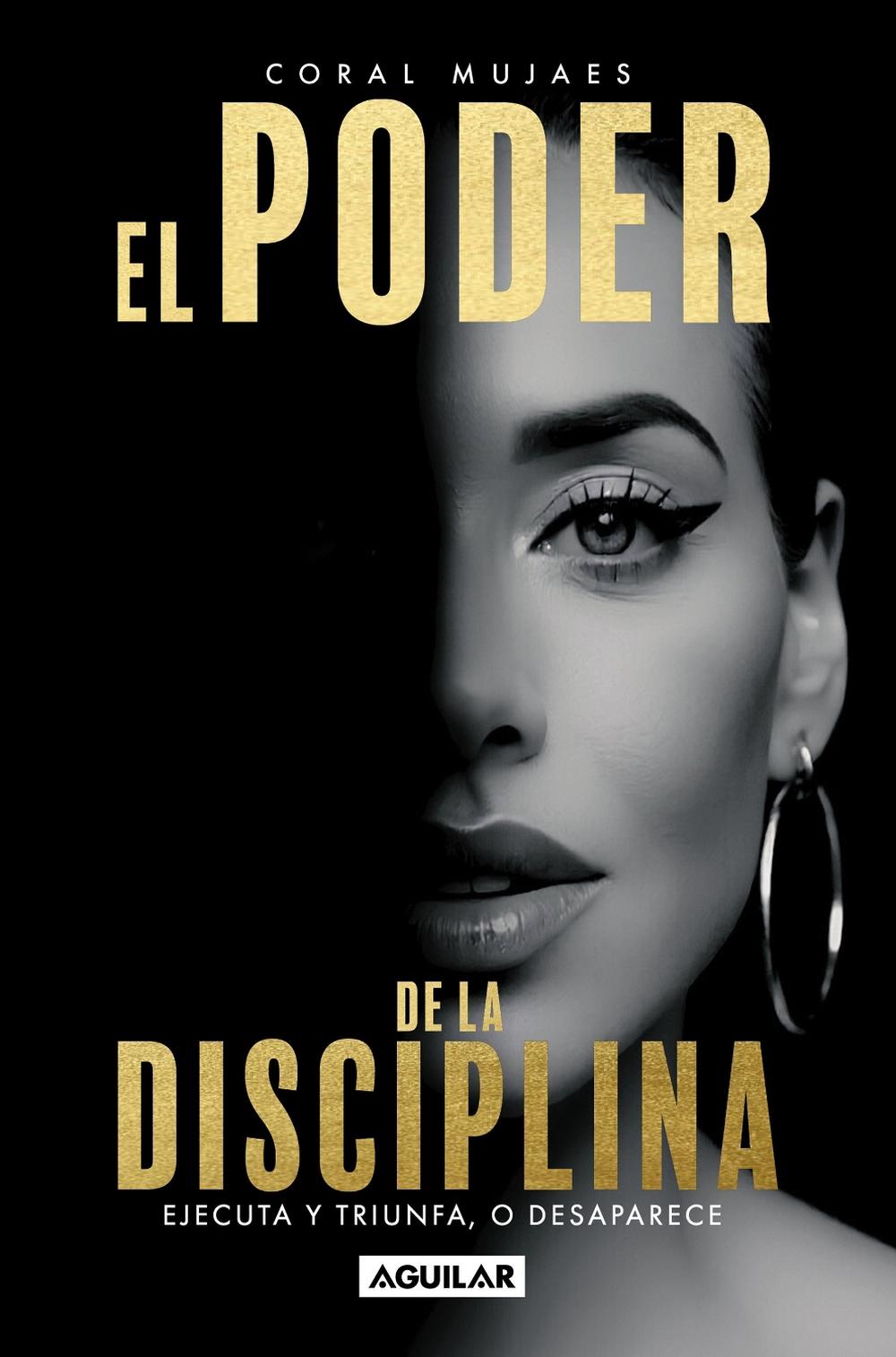 El poder de la disciplina / The Power of Discipline by Coral Mujaes ...