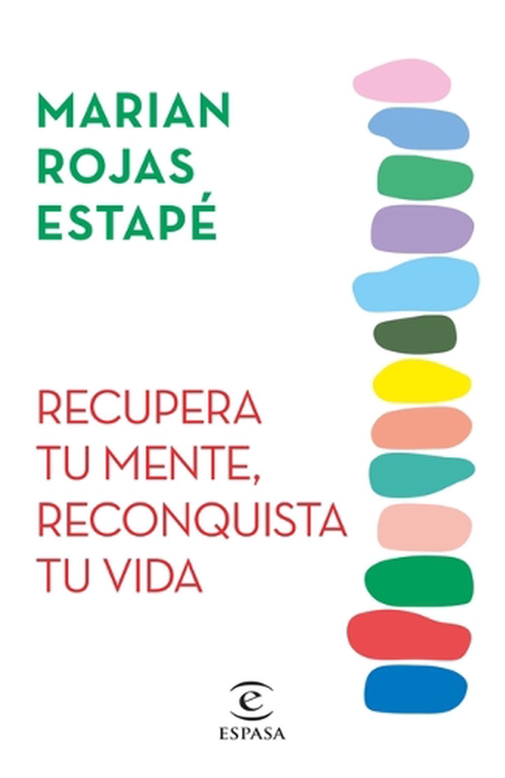 Recupera Tu Mente, Reconquista Tu Vida, 9786073912952