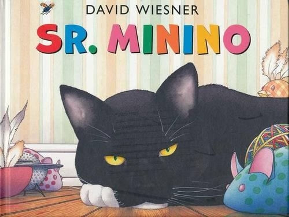 Sr. Minino by David Wiesner - ISBN: 9786077352983
