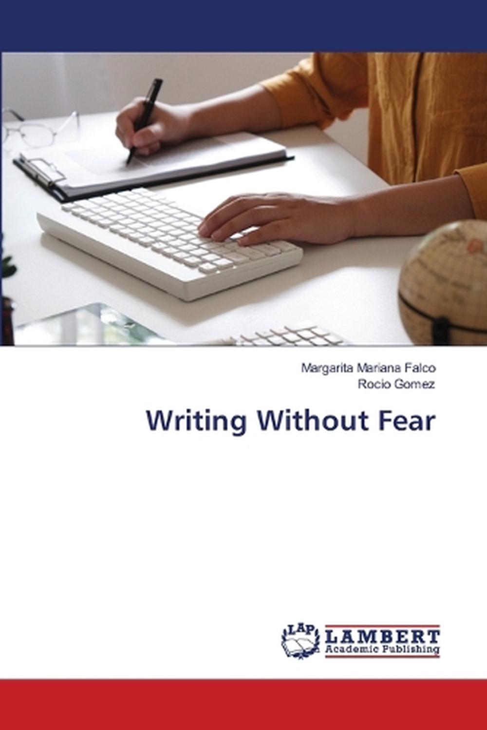 Writing Without Fear by Margarita Mariana Falco, Paperback ...