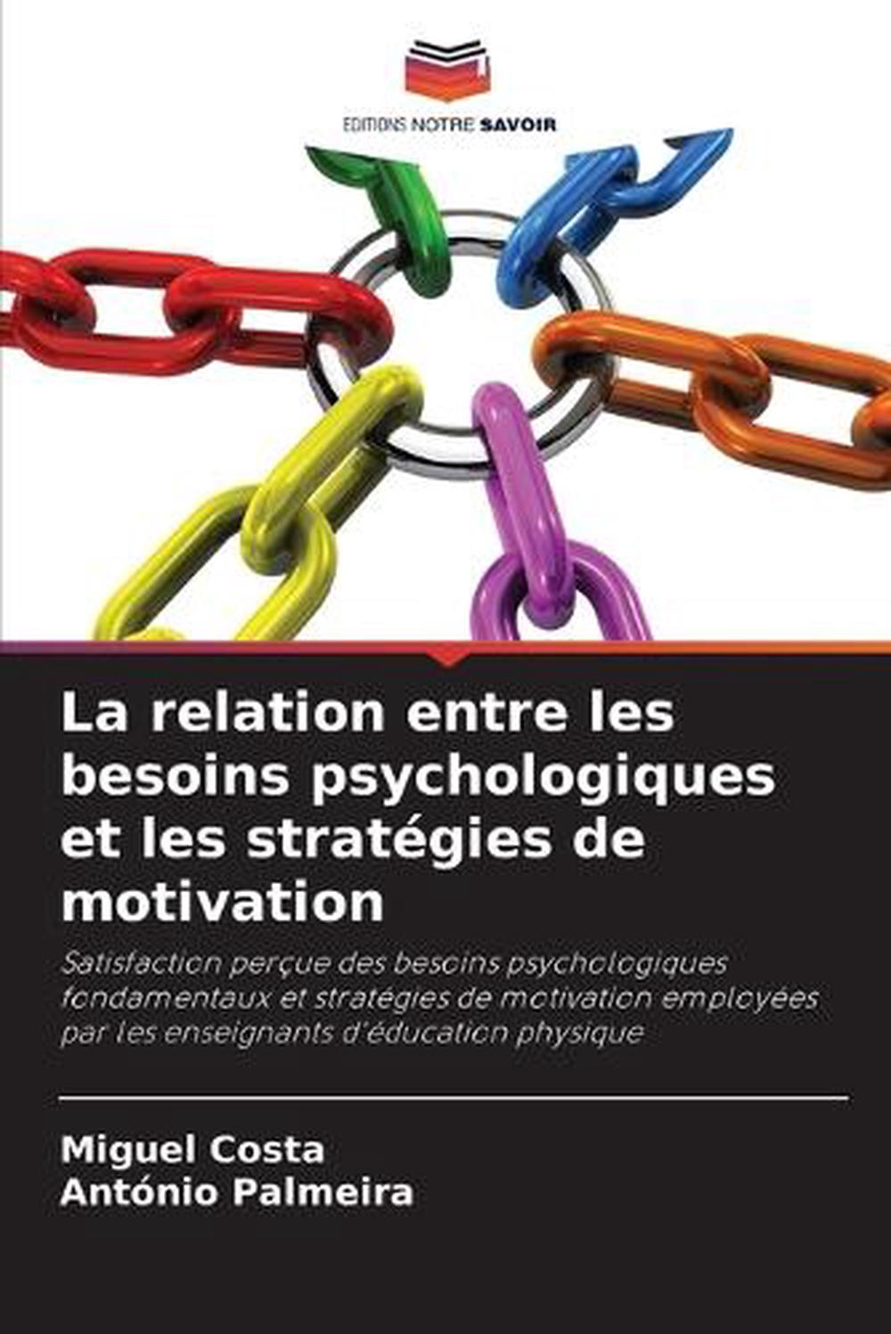 La relation entre les besoins psychologiques et les stratégies de ...