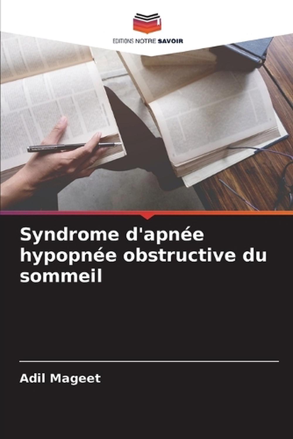 Syndrome d'apnée hypopnée obstructive du sommeil by Adil Mageet ...