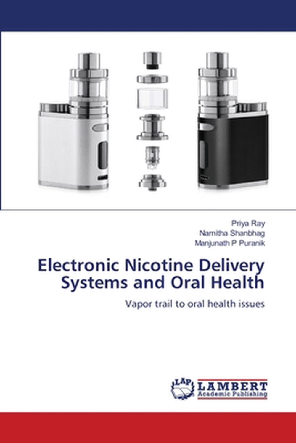 Electronic Nicotine Delivery Systems and Oral Health, 9786208424350