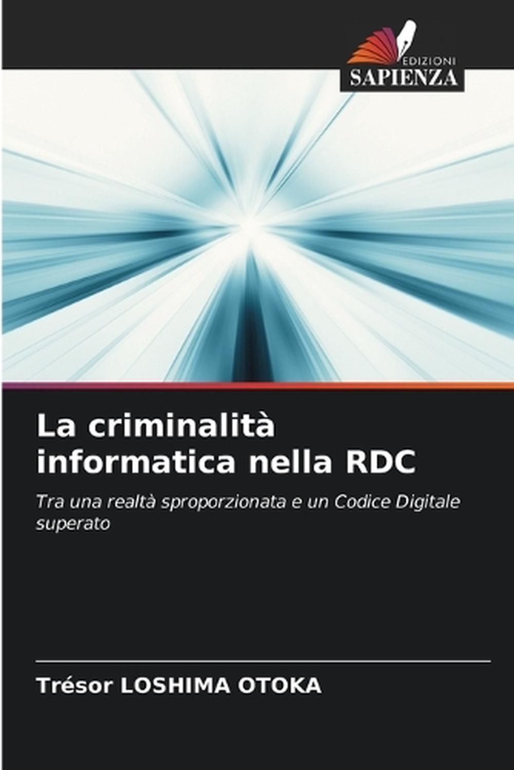 La criminalità informatica nella RDC, 9786208605353