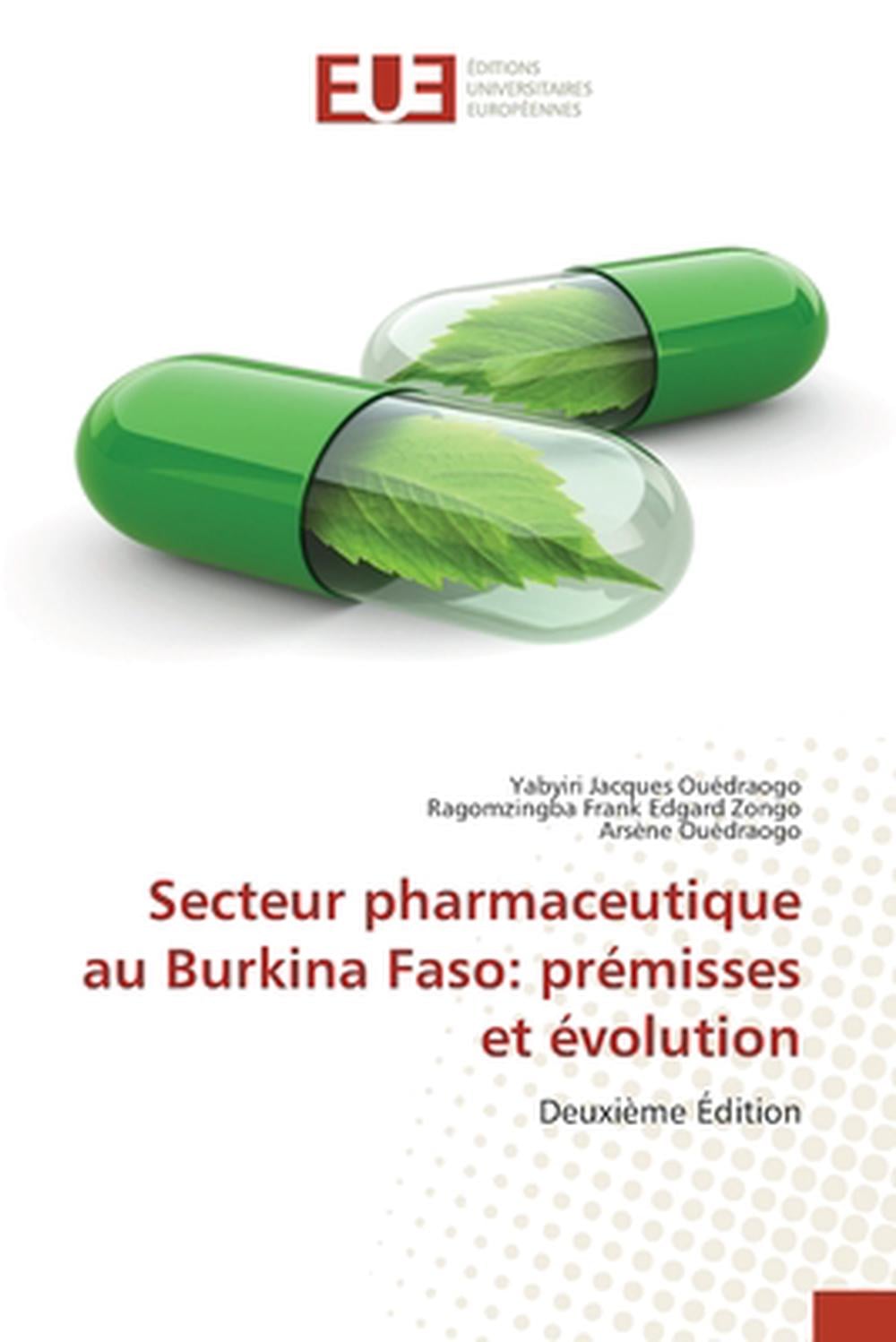 Secteur pharmaceutique au Burkina Faso by Yabyiri Jacques Ouédraogo - ISBN: 9786208976927