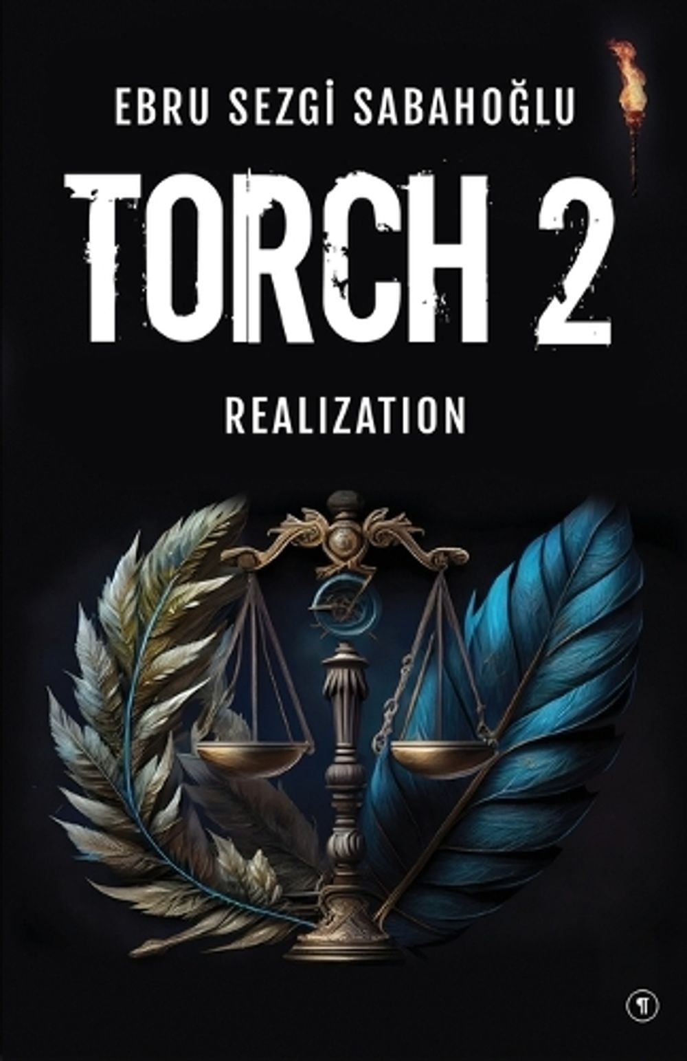 Torch 2 by Ebru Sezgi Sabahoglu - ISBN: 9786258834666