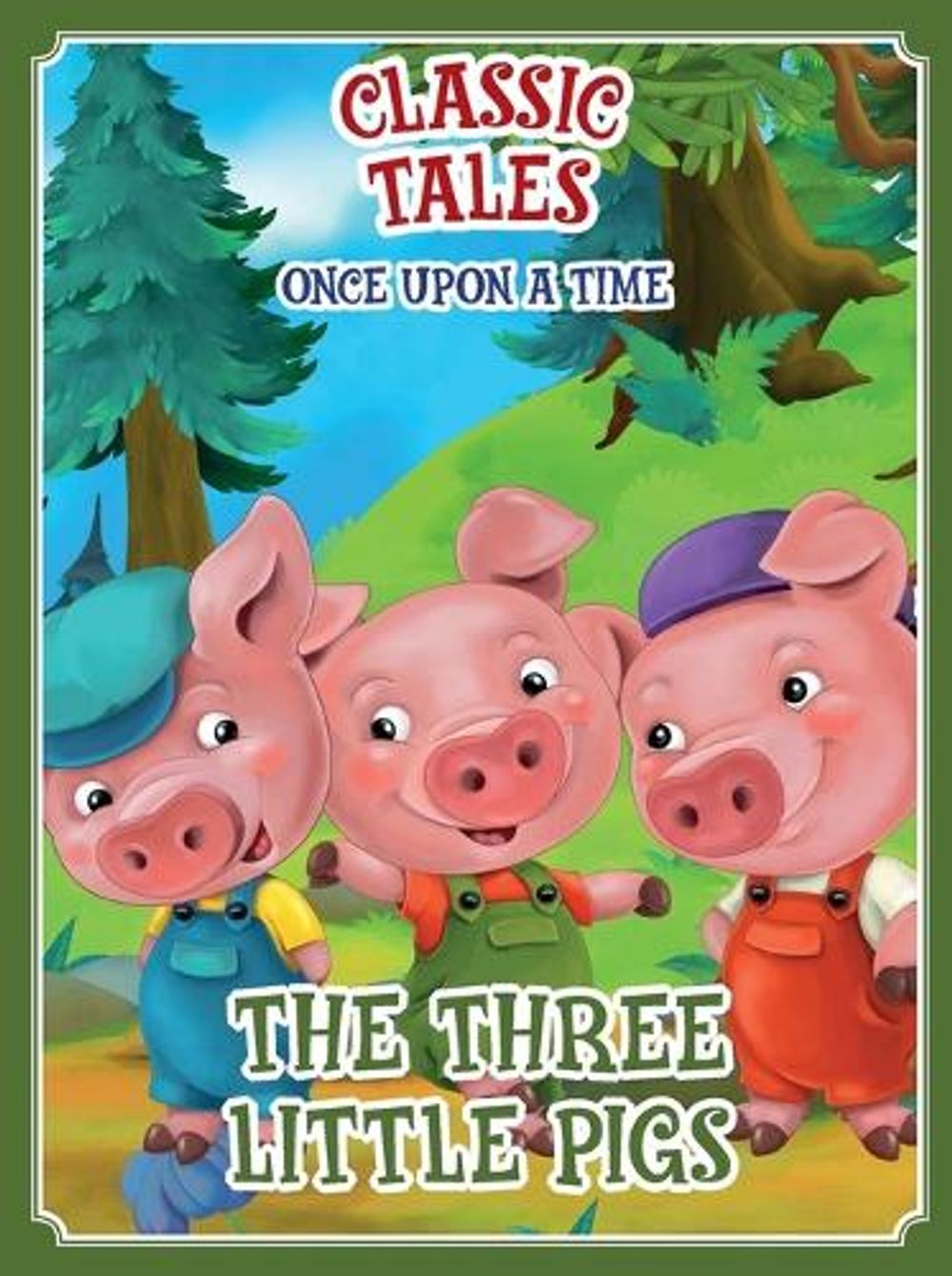 Classic Tales Once Upon a Time Three Little Pigs by On Line Editora ...