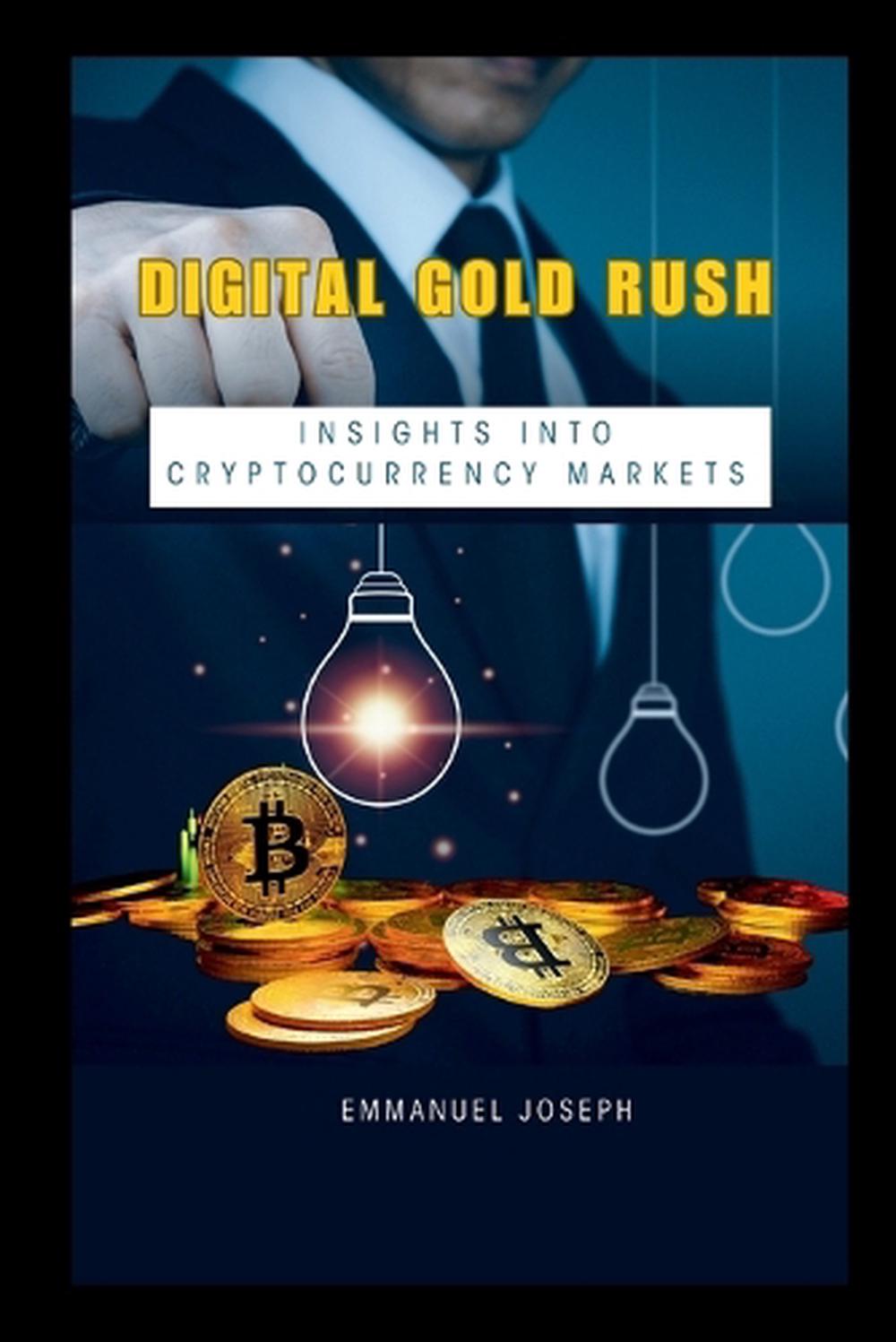 Digital Gold Rush by Emmanuel Joseph, Paperback, 9786589620181 | Buy online  at The Nile