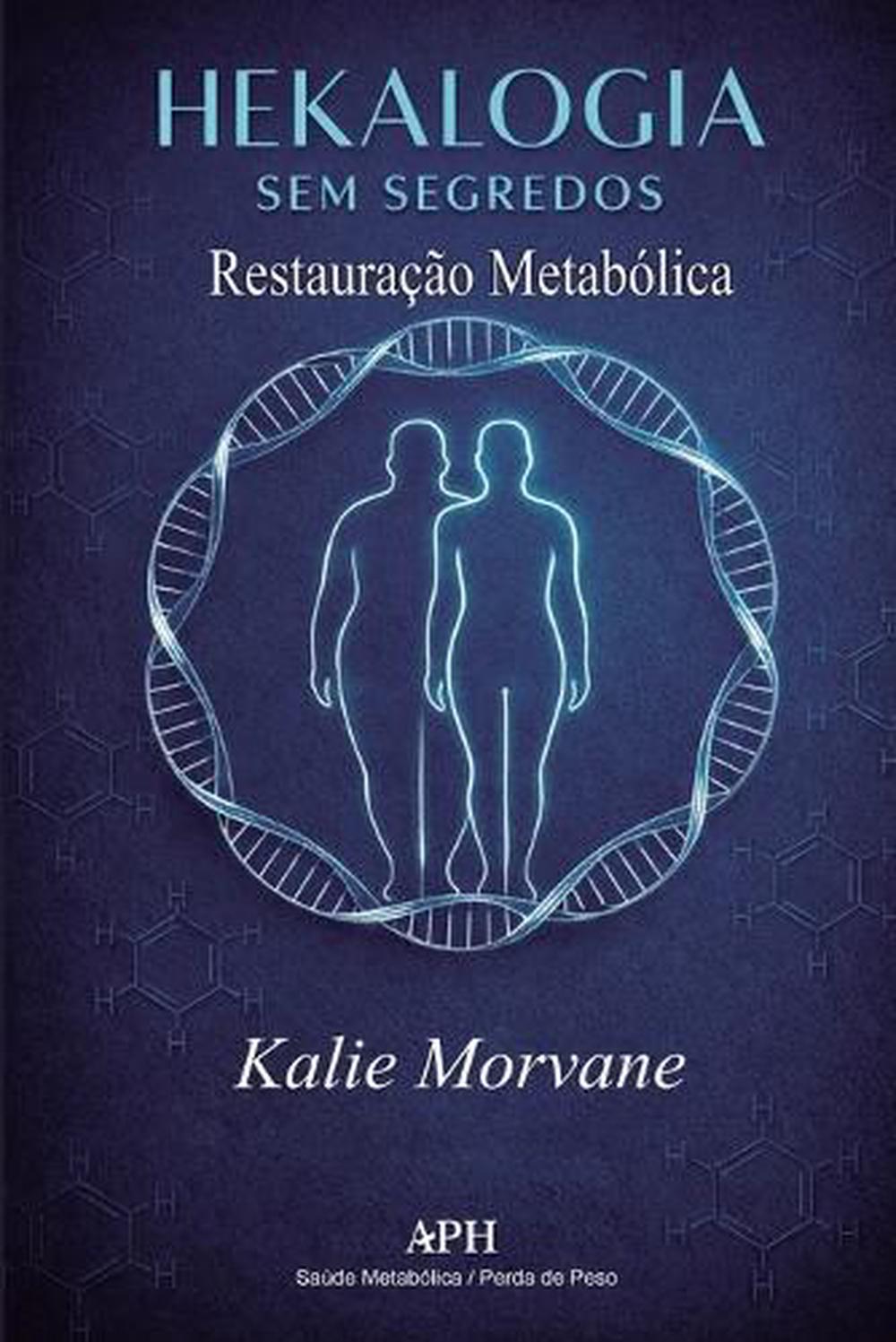 Hekalogía sem segredos by Kalie Morvane - ISBN: 9786597888641