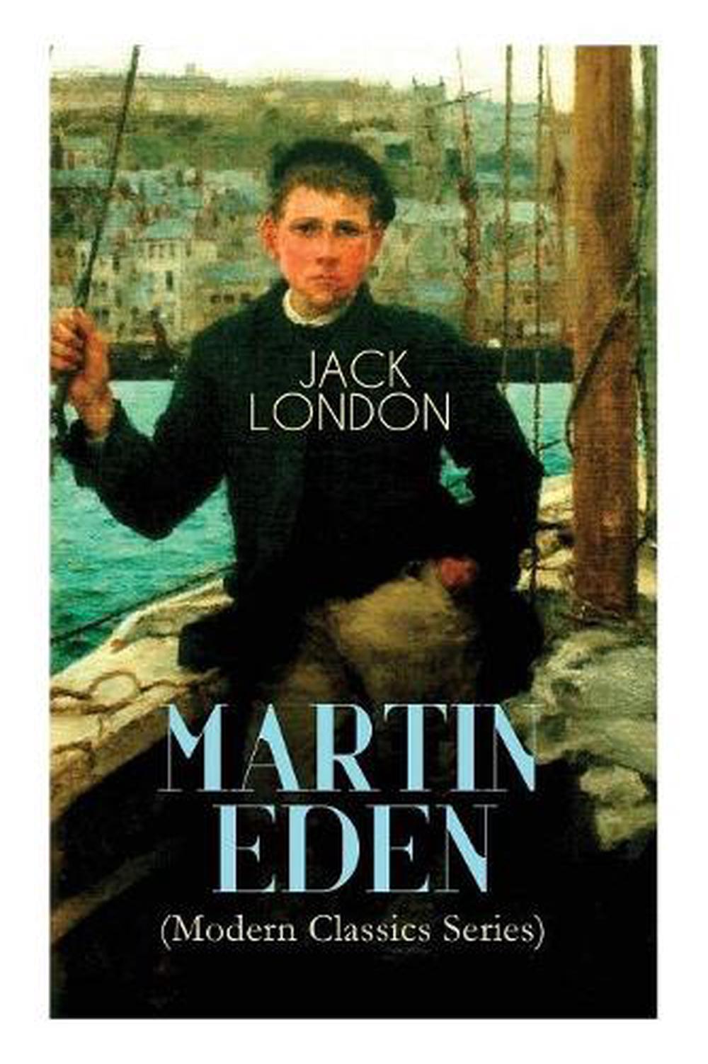 MARTIN EDEN (Modern Classics Series) by Jack London - ISBN: 9788027330089
