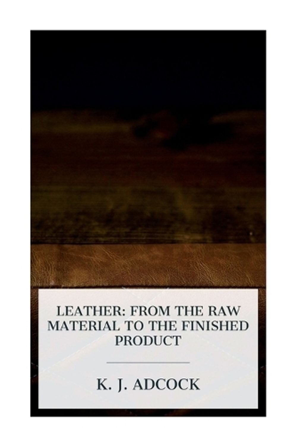 Leather by K.J. Adcock - ISBN: 9788027389001